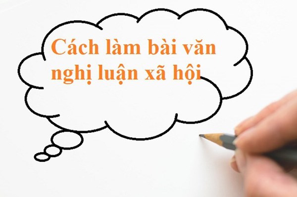 HƯỚNG DẪN HỌC SINH CÁCH LÀM BÀI NGHỊ LUẬN XÃ HỘI – NGỮ VĂN 9